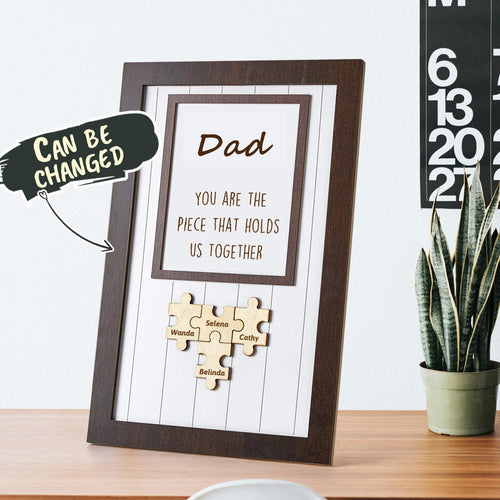 Father's Day Puzzle Sign Gifts For Dad You Are The Piece That Holds Us Together