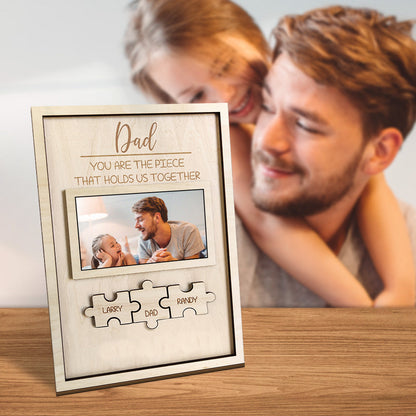 Custom Dad You Are the Piece That Holds Us Together Puzzle Piece Sign