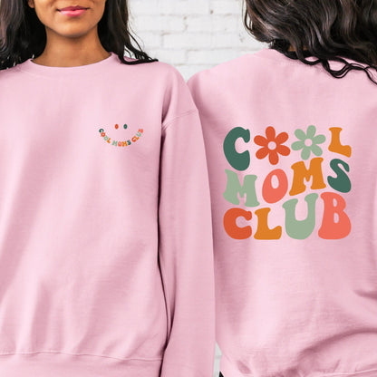Cool Moms Club Sweatshirt