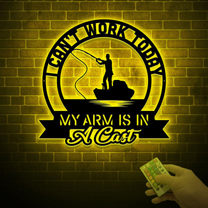 Don't Work Today My Arm Is In A Cast Wooden Sign With LED Lights