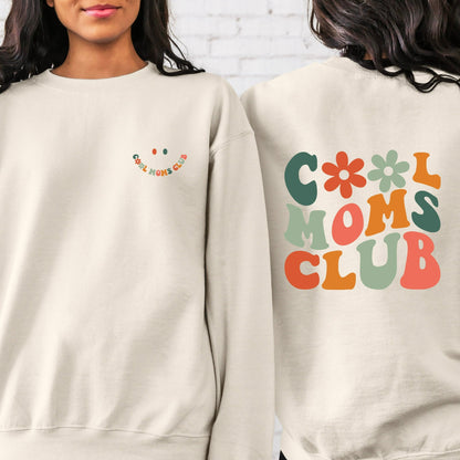 Cool Moms Club Sweatshirt