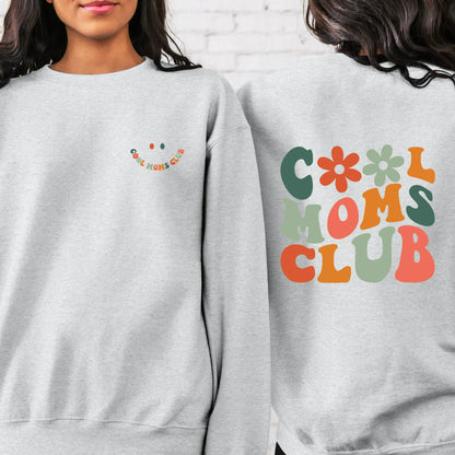 Cool Moms Club Sweatshirt