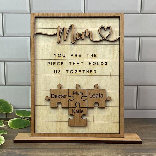You Are The Piece That Holds Us Together Mom - Personalized Wooden Puzzle Sign