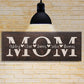 Rustic Sign for Mom
