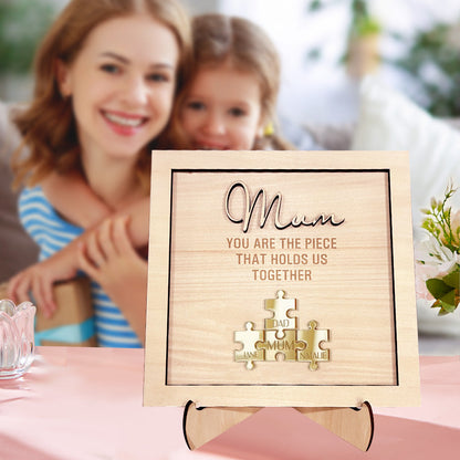 You Are The Piece That Holds Us Together Mom - Personalized Wooden Puzzle Sign