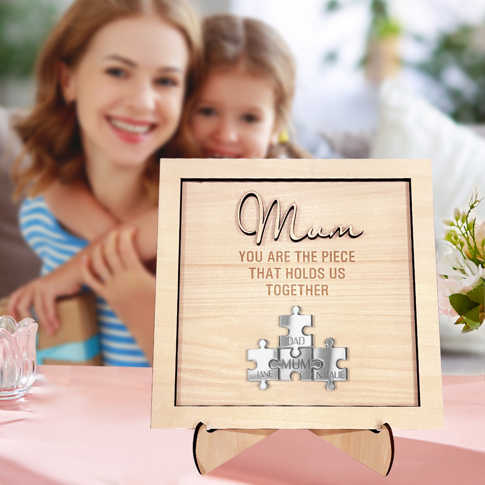 You Are The Piece That Holds Us Together Mom - Personalized Wooden Puzzle Sign